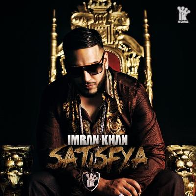 Satisfya By Imran Khan's cover