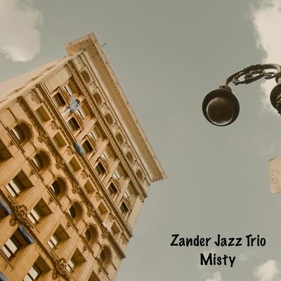 Misty By Zander Jazz Trio's cover