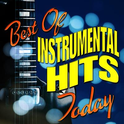 Best of Instrumental Hits Today's cover