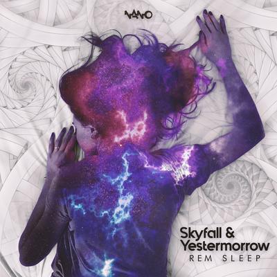 Rem Sleep (Original Mix) By Skyfall, Yestermorrow's cover