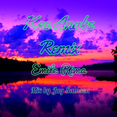 Koe Anake (Jay Samson Remix)'s cover