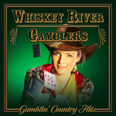Whiskey River Gamblers's cover