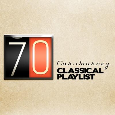 70 Car Journey Classical Playlist's cover