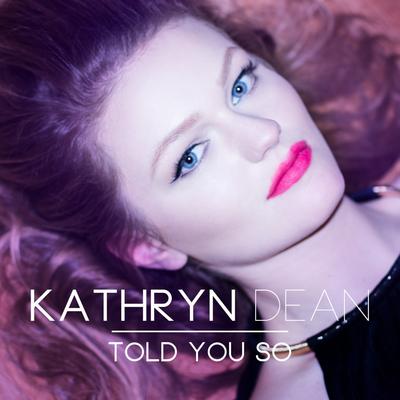 Told You So By Ryn Dean's cover