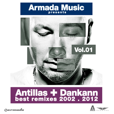 Antillas + Dankann Best Remixes 2002 - 2012, Vol. 1's cover