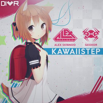 KawaiiStep By Alex Skrindo, Geoxor's cover