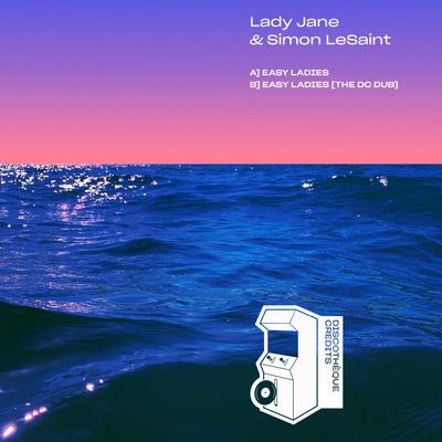 Easy Ladies (The Dc Dub) By Lady Jane, Simon LeSaint, Discothèque Credits's cover