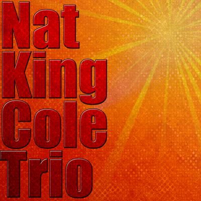 Nat King Cole Trio's cover