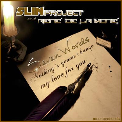 Seven Words (Crystal Lake Remix) By Slin Project, René De La Moné's cover