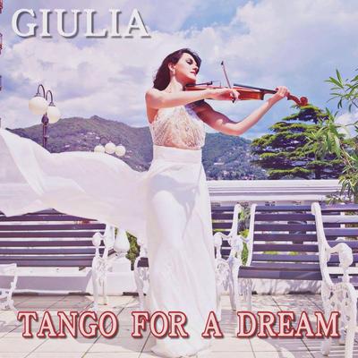 Tango for a Dream By Giulia's cover