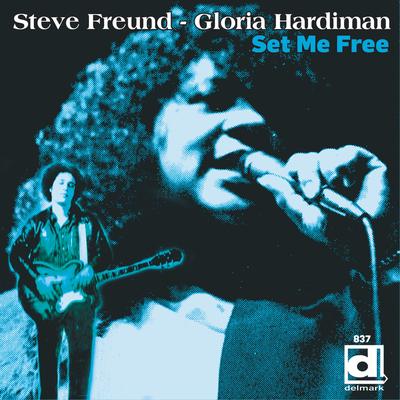 Let Me Down Easy By Steve Freund, Gloria Hardiman's cover