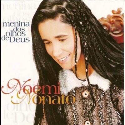 Menina dos Olhos de Deus By Noemi Nonato's cover