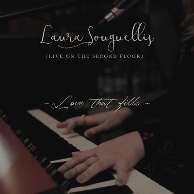 Love That Fills By Laura Souguellis's cover