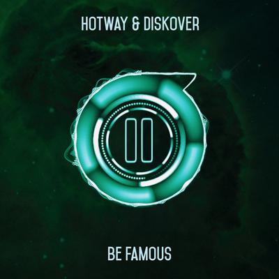 Be Famous By Hotway, Diskover's cover