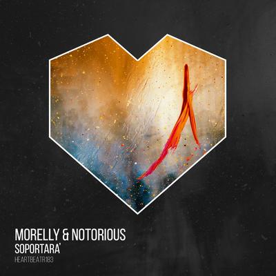 Soportará (Frankie Radio Edit) By Morelly, Notorious, Frankie's cover