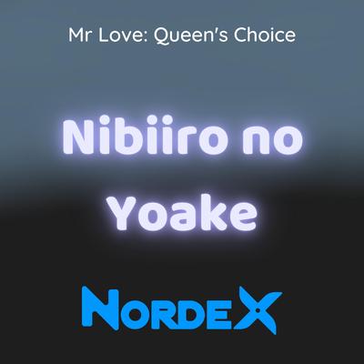 Nibiiro No Yoake (From "Mr. Love: Queen's Choice")'s cover