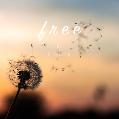 Free By LiQWYD's cover