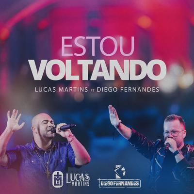 Estou Voltando By Lucas Martins, Diego Fernandes's cover