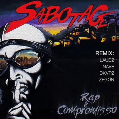 Rap É Compromisso (Remix) By Laudz, Nave, Deekapz, Zegon, Sabotage's cover