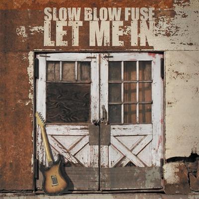 The Bottle By Slow Blow Fuse's cover