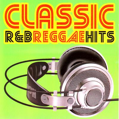 Classic R&B Reggae Hits's cover