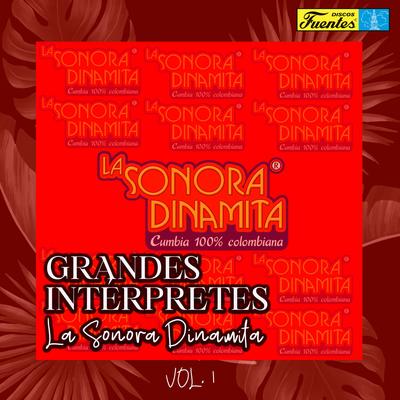 Grandes Intérpretes: la Sonora Dinamita (Vol. 1)'s cover