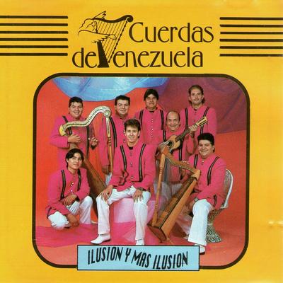 Ilusión By Cuerdas De Venezuela's cover