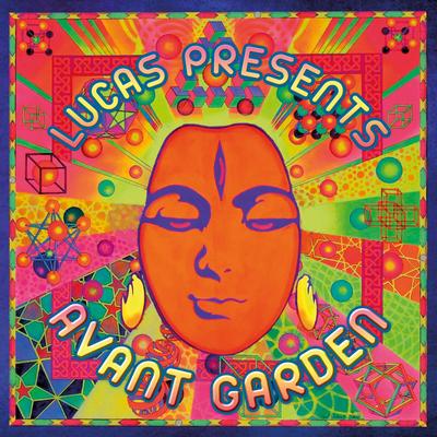 Lucas Presents Avant Garden's cover