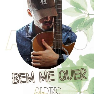 Bem Me Quer By Aldino's cover