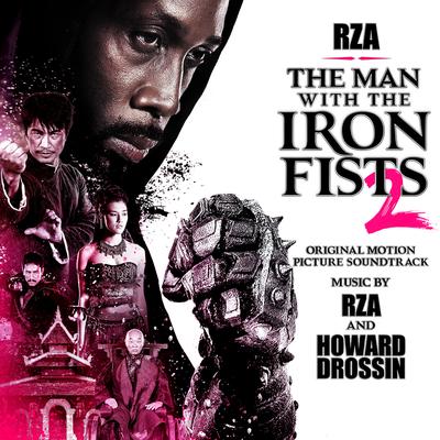 The Man With The Iron Fists 2 (Original Motion Picture Soundtrack)'s cover