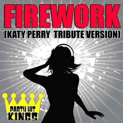 Firework (Katy Perry Tribute Version)'s cover