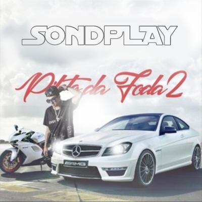 Piloto da Foda 2 By SondPlay's cover