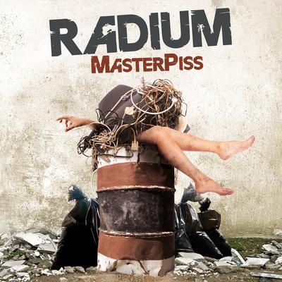 Piss On Me By Radium's cover