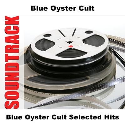 Blue Oyster Cult Selected Hits's cover