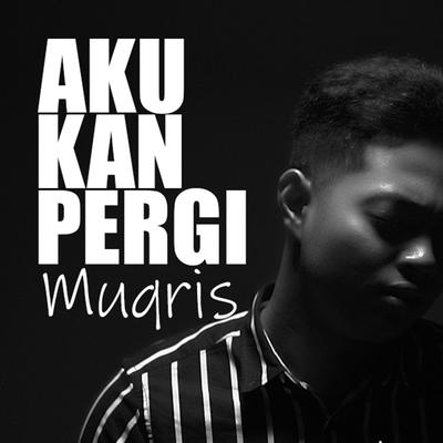 Aku Kan Pergi's cover