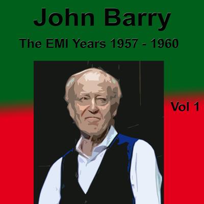 John Barry the Emi Years 1957-1960, Vol. 1's cover