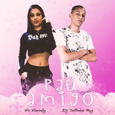 Pau Amigo (feat. MC Marcelly)'s cover