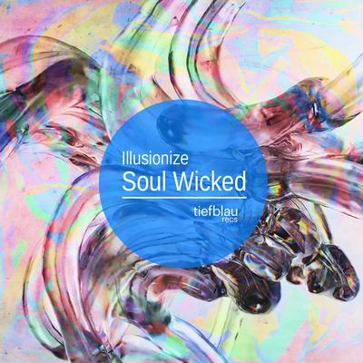 Soul Wicked By illusionize's cover