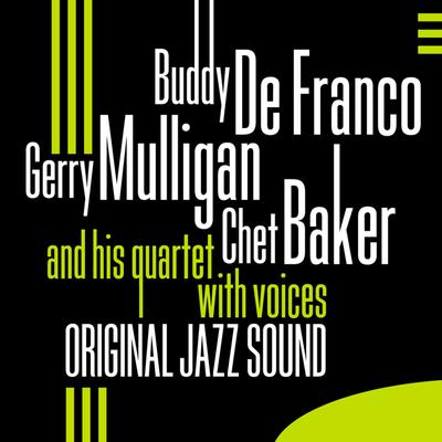 Original Jazz Sound: And His Quartet With Voices's cover