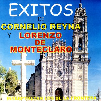 Exitos De: Cornelio Reyna Y Lorenzo De Montecarlo's cover