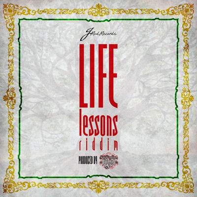 Life Lessons Riddim (Trinidad & Jamaica Reggae)'s cover