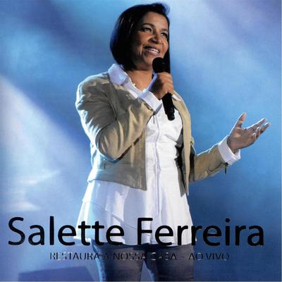 Deus Cuida de Mim (Ao Vivo) By Salette Ferreira's cover