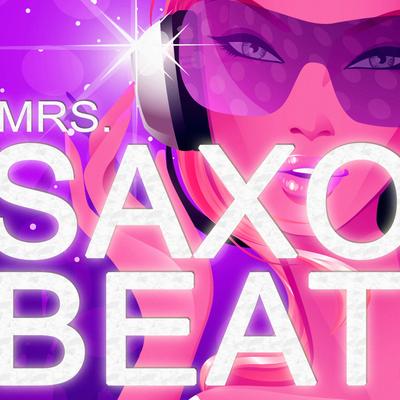 Mrs. Saxobeat (Acapella Vocal Mix)'s cover