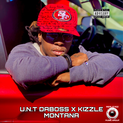In They Feelings By U.n.T DaBoss, Kizzle Montana's cover