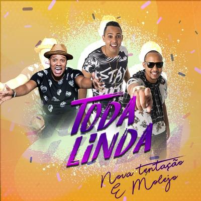 Toda Linda By Nova Tentação, Molejo's cover