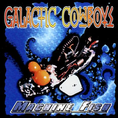 Fear Not By Galactic Cowboys's cover