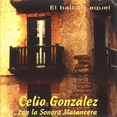 El Balcón Aquel (feat. La Sonora Matancera)'s cover