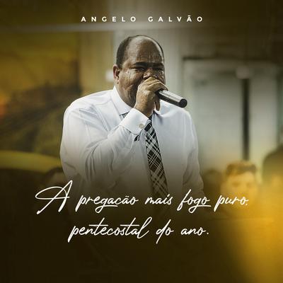 A Pregação Mais Pentecostal Fogo Puro do Ano (Ao Vivo)'s cover