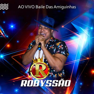 A Camisinha Estourou By ROBYSSAO's cover