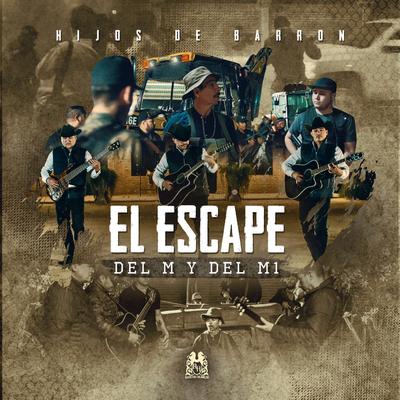 El Escape Del M Y Del M1's cover